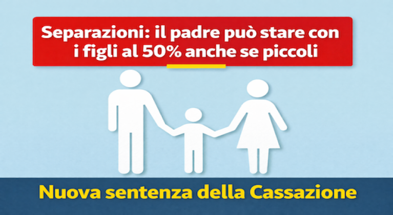Separazione e figli: il padre può stare con loro al 50% del tempo anche se sono piccoli